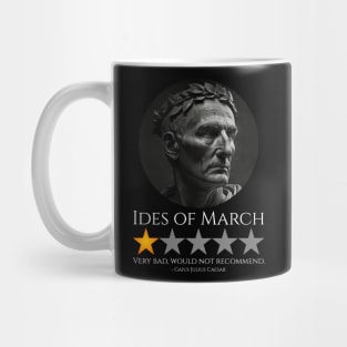 Gaius Julius Caesar - Ides Of March - Roman History Meme Mug